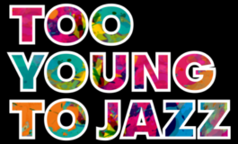 Too Young To Jazz
