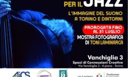 Prorogata al 31 luglio la mostra fotografica di Toni Laminarca “Una vita per il jazz – L’immagine del suono a Torino e dintorni”